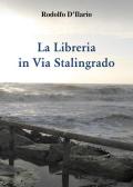 La libreria in via Stalingrado