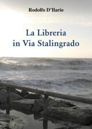 La libreria in via Stalingrado