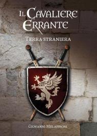 Il cavaliere errante. Terra straniera