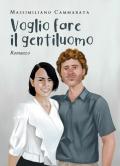 Voglio fare il gentiluomo