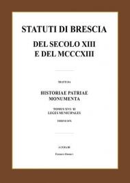 Statuti di Brescia del secolo XIII e del MCCCXIII