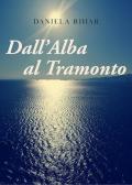 Dall'alba al tramonto