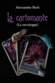 La cartomante. (Le enveloppé)