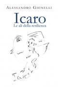 Icaro. Le ali della resilienza