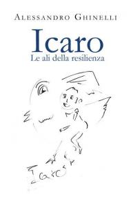 Icaro. Le ali della resilienza