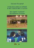 Etologia dello sport e del gioco del calcio