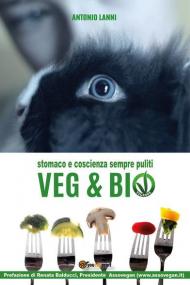 Veg & bio. Stomaco e coscienza sempre puliti