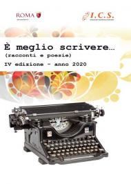 È meglio scrivere... Antologia di racconti e poesie