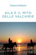 Aila e il mito delle Valchirie