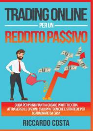 Trading online per un reddito passivo