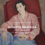 Filiberto Sbardella. La terra è di chi la coltiva