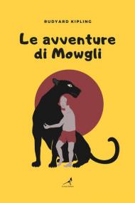 Le avventure di Mowgli