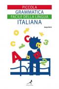 Piccola grammatica facile della lingua italiana