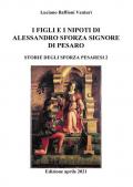 Figli e nipoti di Alessandro Sforza di Pesaro