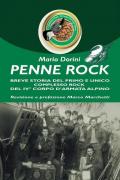 Penne Rock. Breve storia del primo e unico complesso rock del 4° corpo d'armata alpino