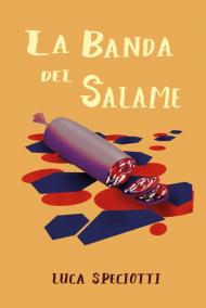 La banda del salame