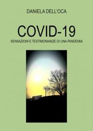 Covid-19. Sensazioni e testimonianze di una pandemia