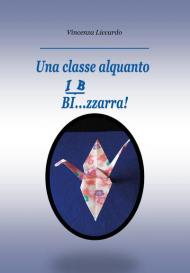 Una classe alquanto bi... zzarra!