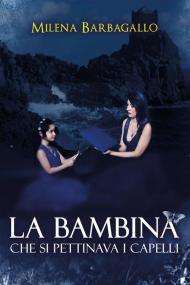 La bambina che si pettinava i capelli