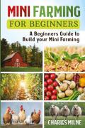 Mini farming for beginners