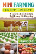Mini farming for intermediate