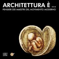 Architettura è...