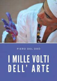 I mille volti dell' arte