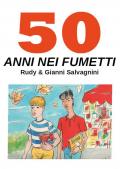 50 anni nei fumetti