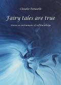 Fairy tales are true. Stories as instruments of self-knowledge