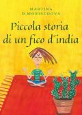 Piccola storia di un fico d'india