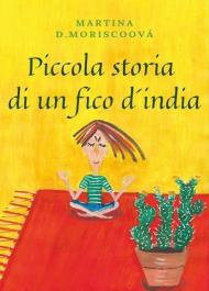 Piccola storia di un fico d'india