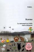 Karma. La metempsicosi della classe dirigente