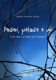 Pensieri, pietanze e vini. Il mio diario al tempo del Coronavirus