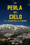 La perla del cielo e il valore della passione