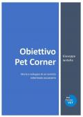 Obiettivo Pet Corner. Storia e sviluppo di un servizio veterinario accessorio