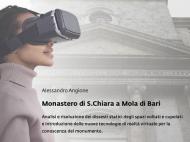 Monastero di S. Chiara a Mola di Bari. Analisi e risoluzione dei dissesti statici degli spazi voltati e cupolati e introduzione delle nuove tecnologie di realtà virtuale per la conoscenza del monumento