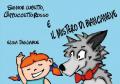 Signor Lupetto, Cappuccetto Rosso e il mistero di Biancaneve