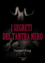 I segreti del tantra nero