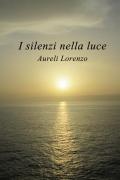 I silenzi nella luce