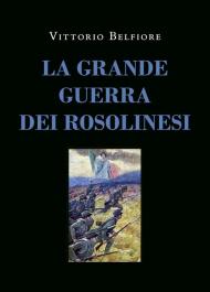 La grande guerra dei rosolinesi