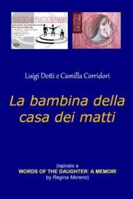 La bambina della casa dei matti