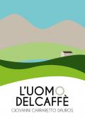 L' uomo del caffè