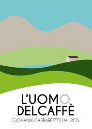 L' uomo del caffè