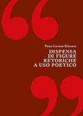 Dispensa di figure retoriche a uso poetico