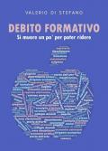 Debito formativo. Si muore un po' per poter ridere