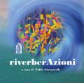 RiverberAzioni. Con QR code