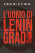 L' uomo di Leningrado