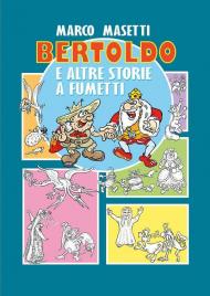 Bertoldo e altre storie a fumetti