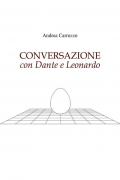 Conversazione con Dante e Leonardo