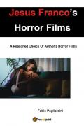 Jesus Franco's horror films. A reasoned choice of author's horror films